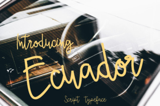 Ecuador Font: A Relaxed Script for Creative Designs